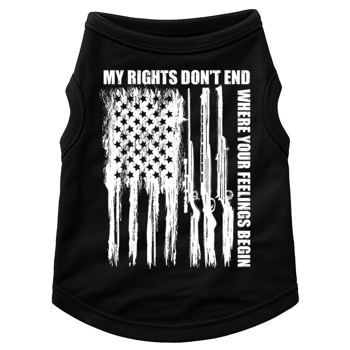 My Rights Don't End Where Your Feelings Begin Doggie Tank