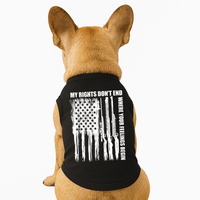 My Rights Don't End Where Your Feelings Begin Doggie Tank