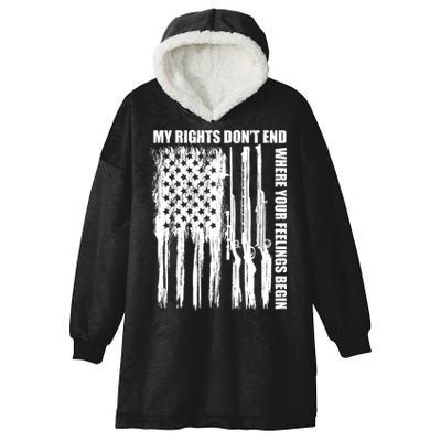 My Rights Don't End Where Your Feelings Begin Hooded Wearable Blanket