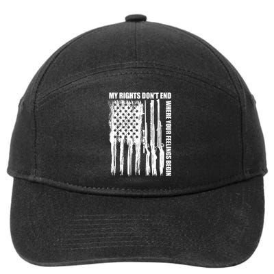 My Rights Don't End Where Your Feelings Begin 7-Panel Snapback Hat