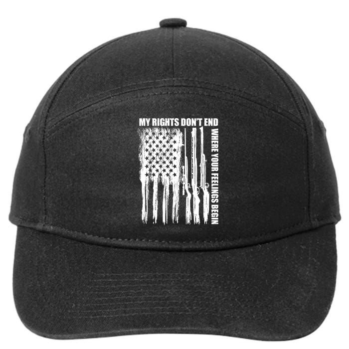 My Rights Don't End Where Your Feelings Begin 7-Panel Snapback Hat
