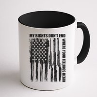 My Rights Don't End Where Your Feelings Begin Mug