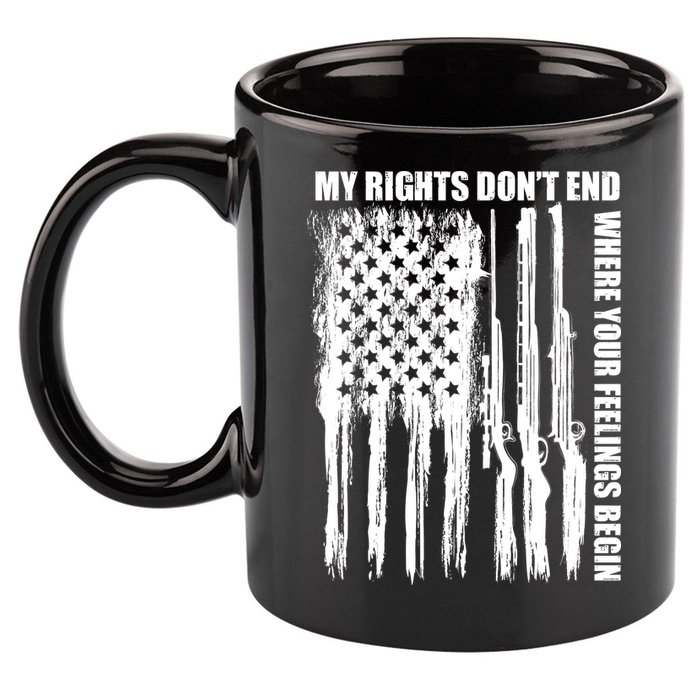 My Rights Don't End Where Your Feelings Begin 11oz C Handle Ceramic Mug