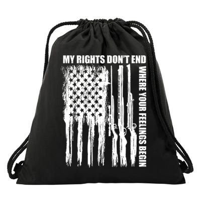 My Rights Don't End Where Your Feelings Begin Drawstring Bag