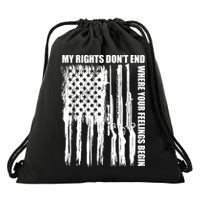 My Rights Don't End Where Your Feelings Begin Drawstring Bag