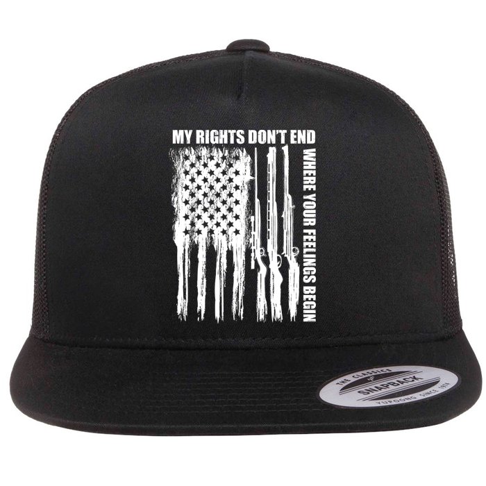 My Rights Don't End Where Your Feelings Begin Flatbill Hat