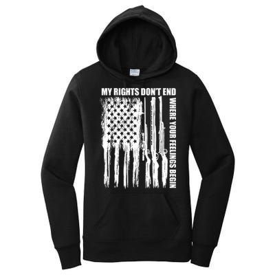 My Rights Don't End Where Your Feelings Begin Women's Pullover Hoodie