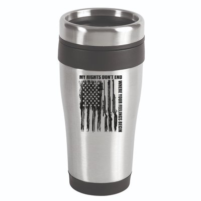 My Rights Don't End Where Your Feelings Begin 16oz Travel Tumbler