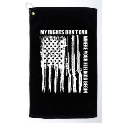 My Rights Don't End Where Your Feelings Begin Platinum Collection Golf Towel