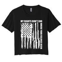My Rights Don't End Where Your Feelings Begin Crop Top