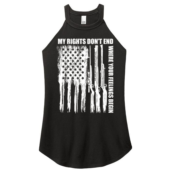 My Rights Don't End Where Your Feelings Begin Women's Perfect Tri Rocker Tank