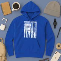 My Rights Don't End Where Your Feelings Begin Hoodie