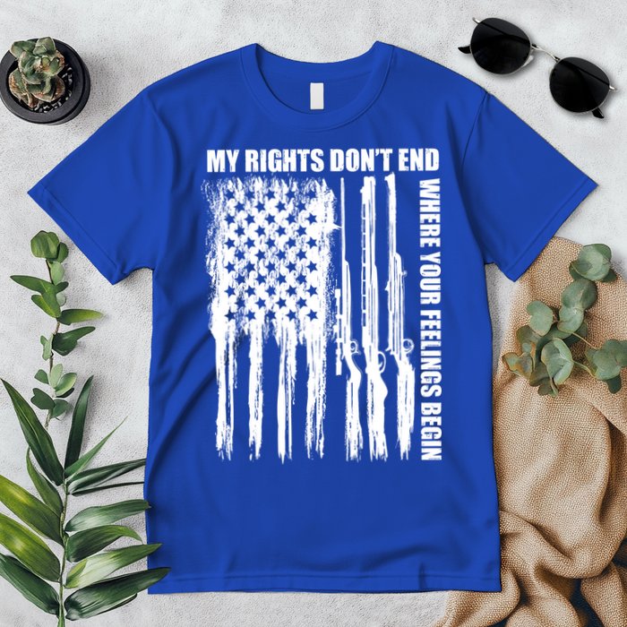My Rights Don't End Where Your Feelings Begin Premium T-Shirt
