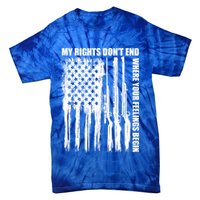 My Rights Don't End Where Your Feelings Begin Tie-Dye T-Shirt