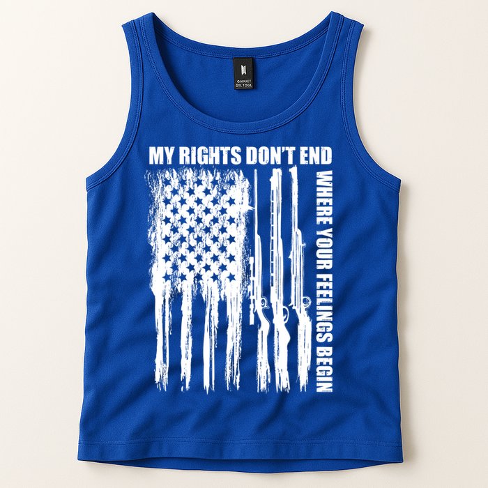 My Rights Don't End Where Your Feelings Begin Tank Top