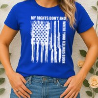 My Rights Don't End Where Your Feelings Begin Womens T-Shirt