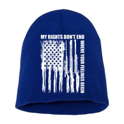 My Rights Don't End Where Your Feelings Begin Short Acrylic Beanie