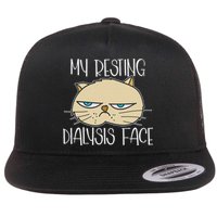 My Resting Dialysis Face A Funny Dialysis Patient Flat Bill Trucker Hat