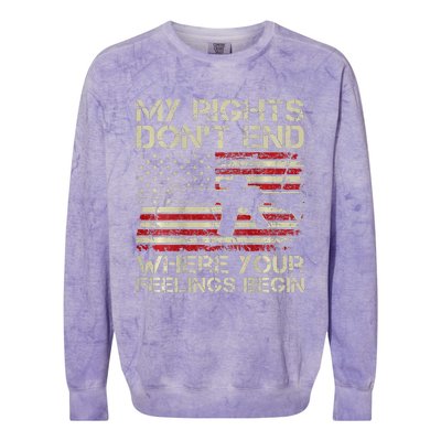 My Rights DonT End Where Your Feelings Begin Colorblast Crewneck Sweatshirt