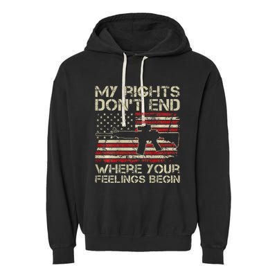 My Rights DonT End Where Your Feelings Begin Garment-Dyed Fleece Hoodie