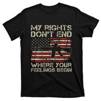 My Rights DonT End Where Your Feelings Begin T-Shirt