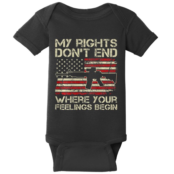 My Rights DonT End Where Your Feelings Begin Baby Bodysuit
