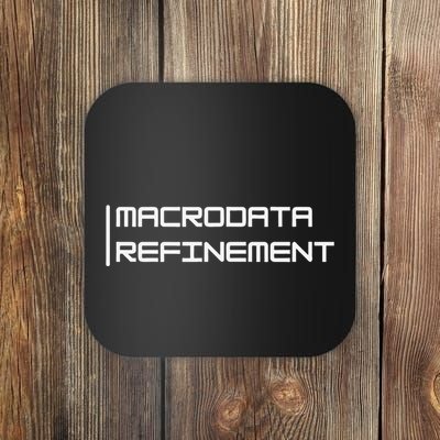 Macrodata Refinement Funny Ironic Coaster