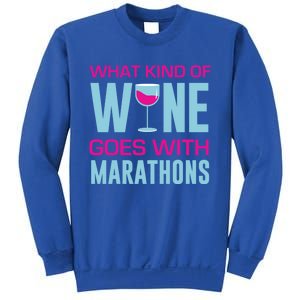 Marathon Running Funny What Kind Of Wine Goes With Marathons Cool Gift Sweatshirt