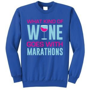 Marathon Running Funny What Kind Of Wine Goes With Marathons Cool Gift Tall Sweatshirt