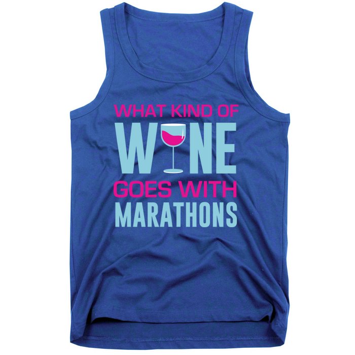 Marathon Running Funny What Kind Of Wine Goes With Marathons Cool Gift Tank Top