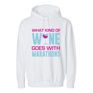 Marathon Running Funny What Kind Of Wine Goes With Marathons Cool Gift Garment-Dyed Fleece Hoodie