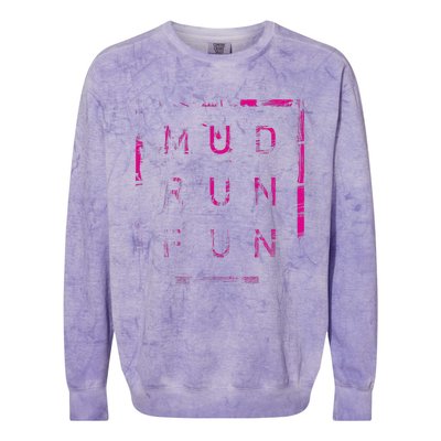 Mud Run Fun Mudder Trail Running And Mudding Colorblast Crewneck Sweatshirt