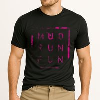 Mud Run Fun Mudder Trail Running And Mudding Performance Shirt