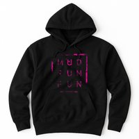 Mud Run Fun Mudder Trail Running And Mudding Hoodie