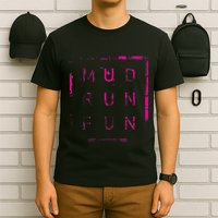 Mud Run Fun Mudder Trail Running And Mudding T-Shirt