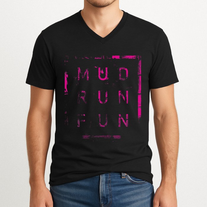 Mud Run Fun Mudder Trail Running And Mudding V-Neck T-Shirt