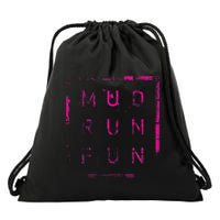 Mud Run Fun Mudder Trail Running And Mudding Drawstring Bag