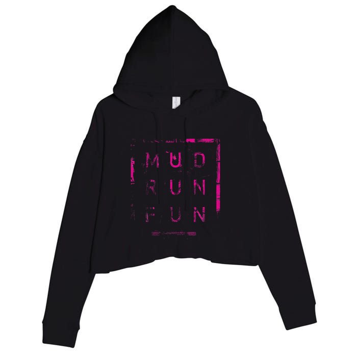 Mud Run Fun Mudder Trail Running And Mudding Crop Fleece Hoodie