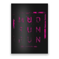Mud Run Fun Mudder Trail Running And Mudding Poster