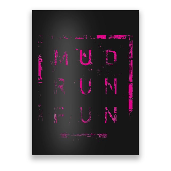 Mud Run Fun Mudder Trail Running And Mudding Poster
