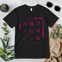 Mud Run Fun Mudder Trail Running And Mudding Premium T-Shirt