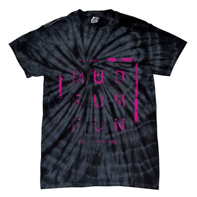 Mud Run Fun Mudder Trail Running And Mudding Tie-Dye T-Shirt