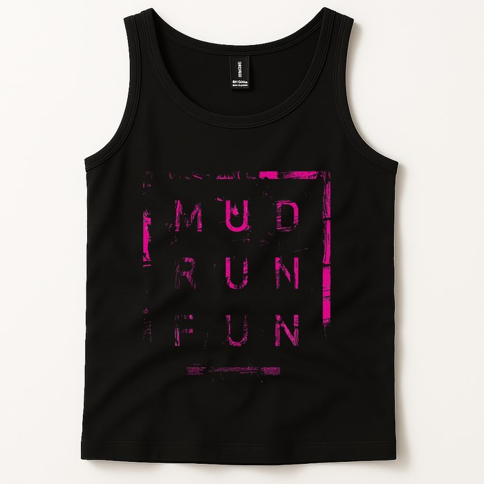 Mud Run Fun Mudder Trail Running And Mudding Tank Top