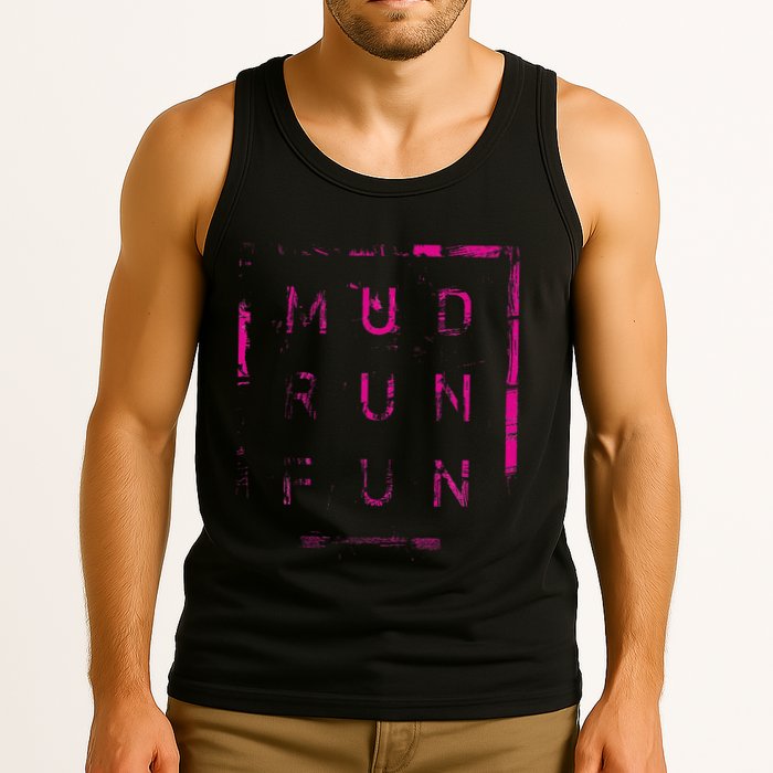 Mud Run Fun Mudder Trail Running And Mudding Tank Top