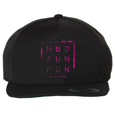 Mud Run Fun Mudder Trail Running And Mudding Wool Snapback Cap