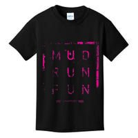 Mud Run Fun Mudder Trail Running And Mudding Kids T-Shirt