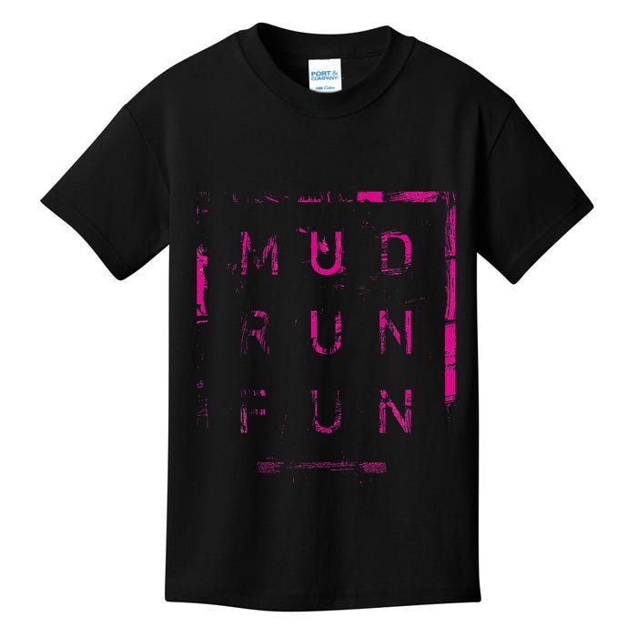 Mud Run Fun Mudder Trail Running And Mudding Kids T-Shirt