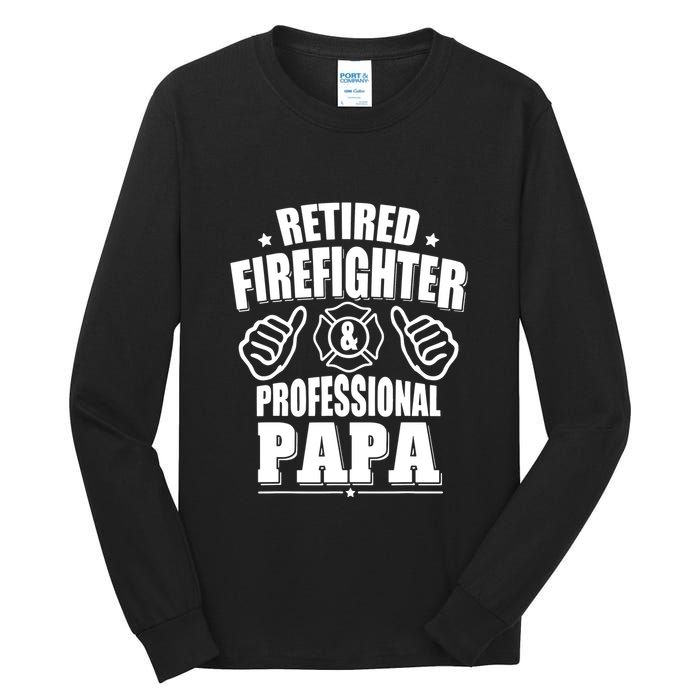 Mens Retired Firefighter & Papa Retirement Gift Tall Long Sleeve T-Shirt