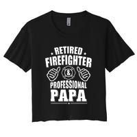 Mens Retired Firefighter & Papa Retirement Gift Women's Crop Top Tee