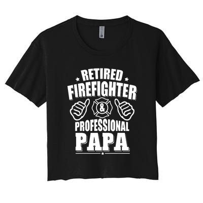 Mens Retired Firefighter & Papa Retirement Gift Women's Crop Top Tee